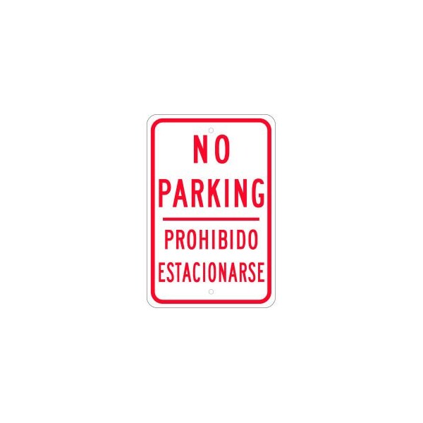 National Marker Co NMC Traffic Sign, No Parking BiLingual, 18in X 12in, White TM98K Zoro